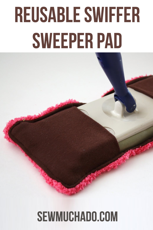 Tutorial Reusable Swiffer Sweeper Sew Much Ado