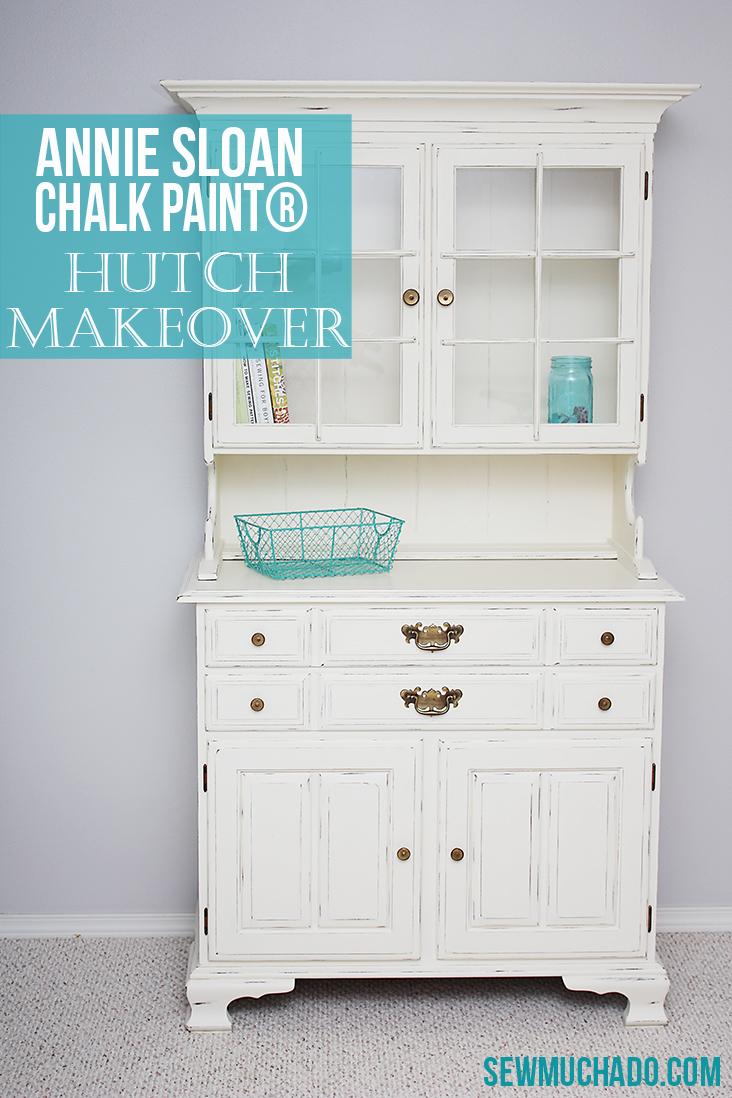 Hutch Makeover With Chalk Paint® - Sew Much Ado