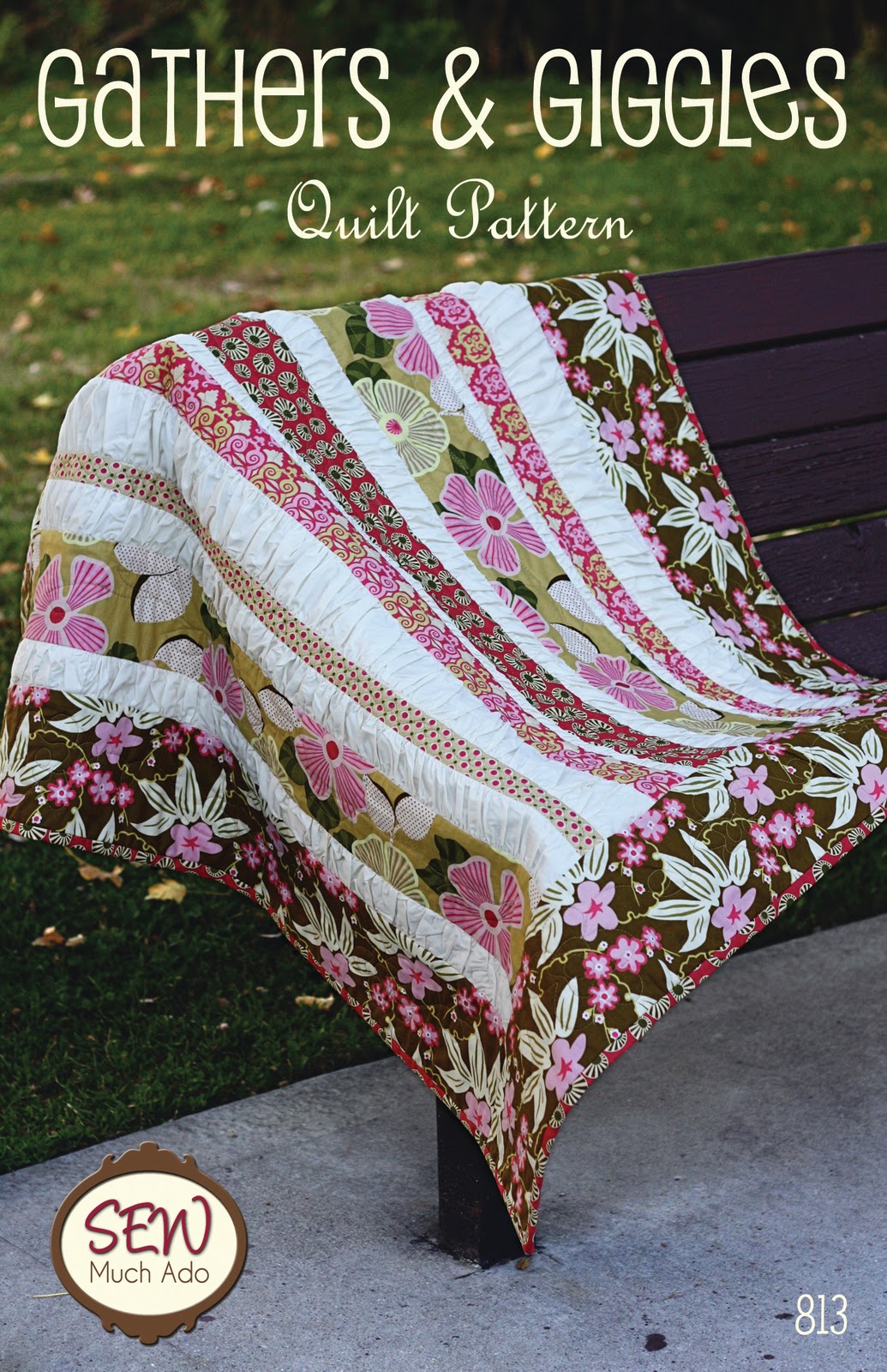 Gathers & Giggles Quilt PDF Pattern Sew Much Ado