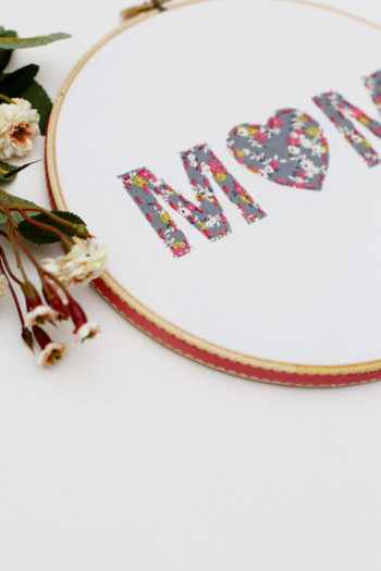 DIY Mother's Day Hoop Art Tutorial - Sew Much Ado