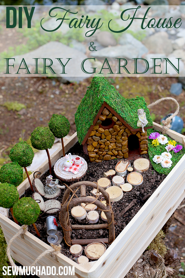 Diy Fairy Garden And Fairy House Tutorial Sew Much Ado