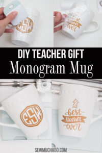 https://www.sewmuchado.com/wp-content/uploads/2019/11/DIY-Teacher-Mug-with-Cricut-20-text-1-1-200x300.jpg