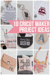 https://www.sewmuchado.com/wp-content/uploads/2020/02/Cricut-Maker-Project-Ideas-3-text-200x300.jpg